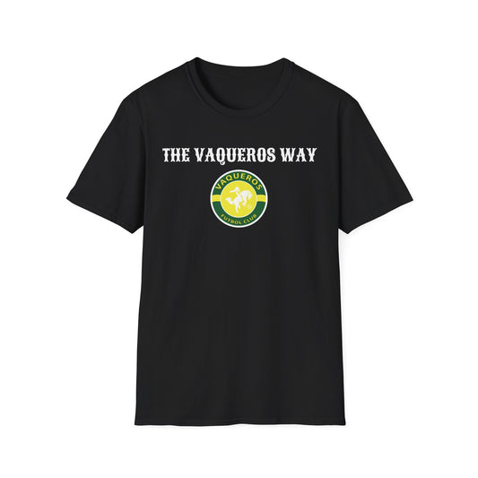 The Vaqueros Way - Softstyle T-Shirt