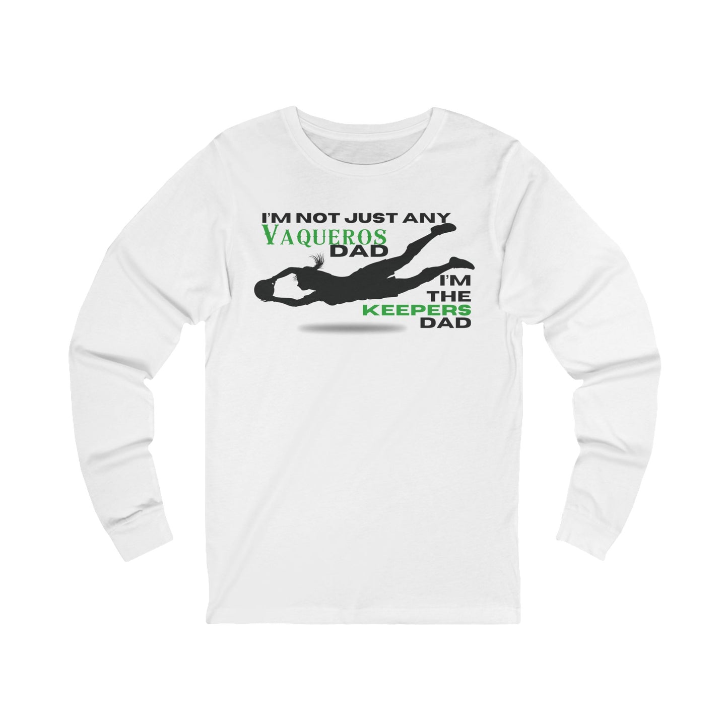 Female Goalkeeper Dad - Long Sleeve Tee