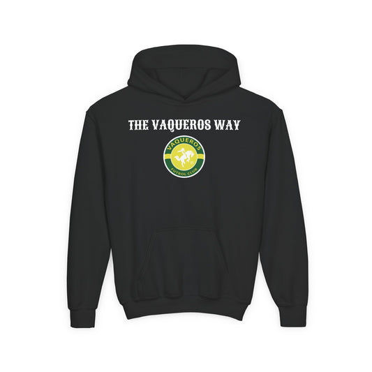 The Vaqueros Way - Youth Hoodie
