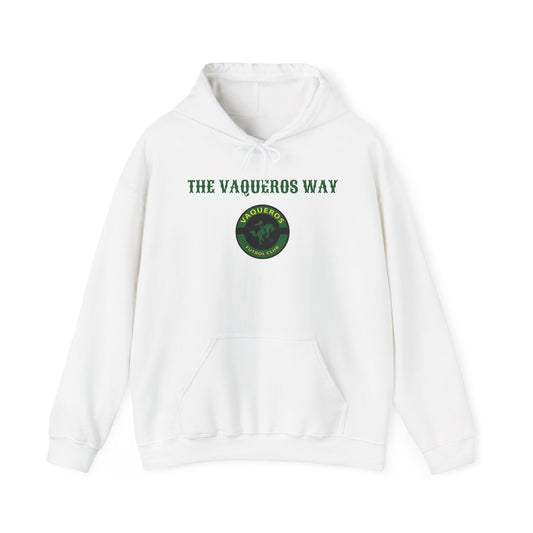 The Vaqueros Way - Hoodie