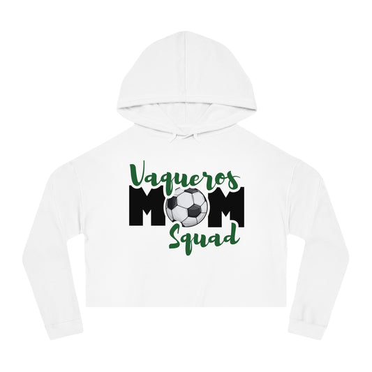 Vaqueros Mom Squad - Cropped Hooded Sweatshirt