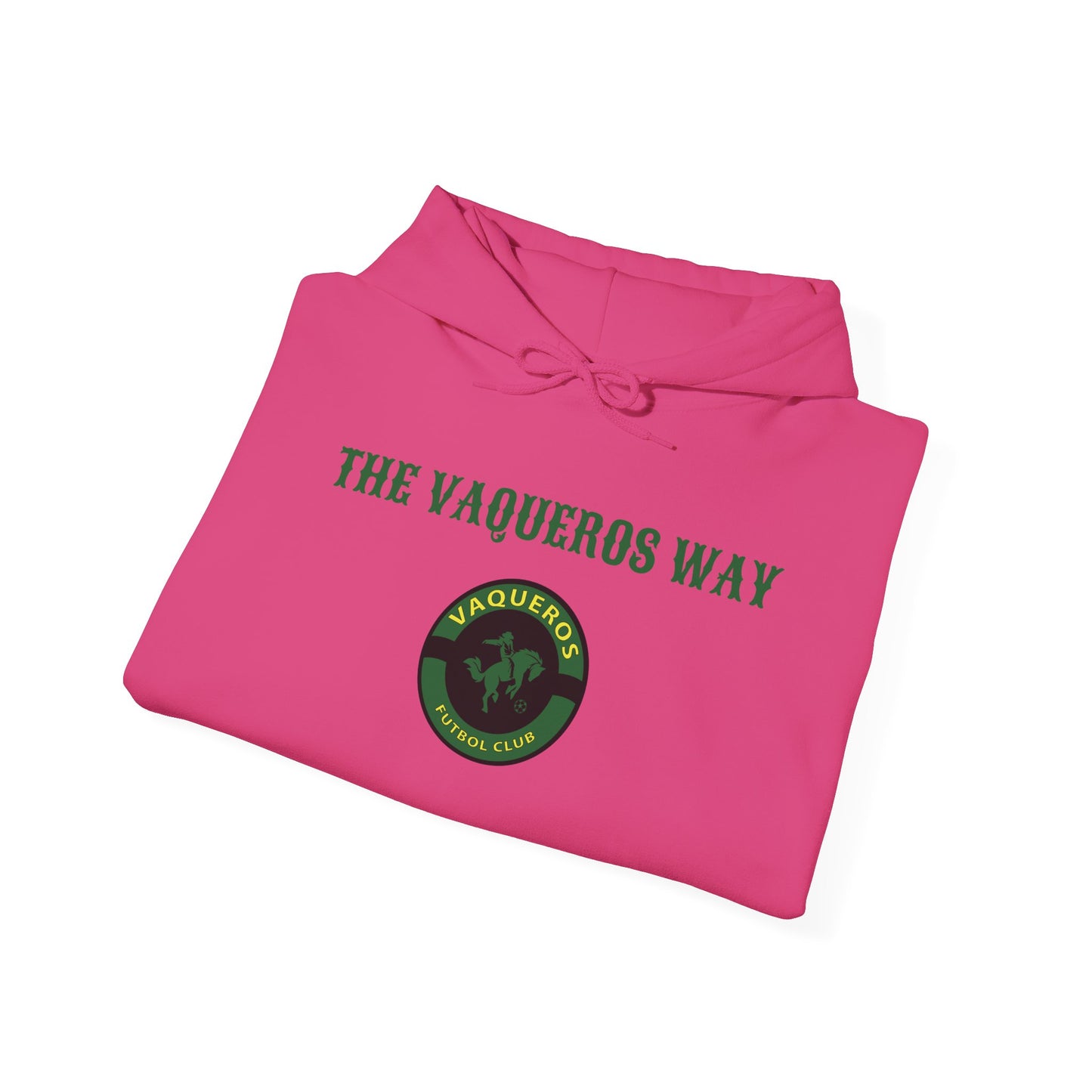 The Vaqueros Way - Hoodie