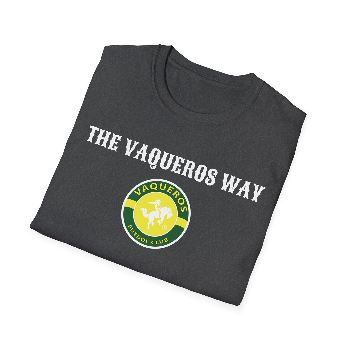The Vaqueros Way - Softstyle T-Shirt