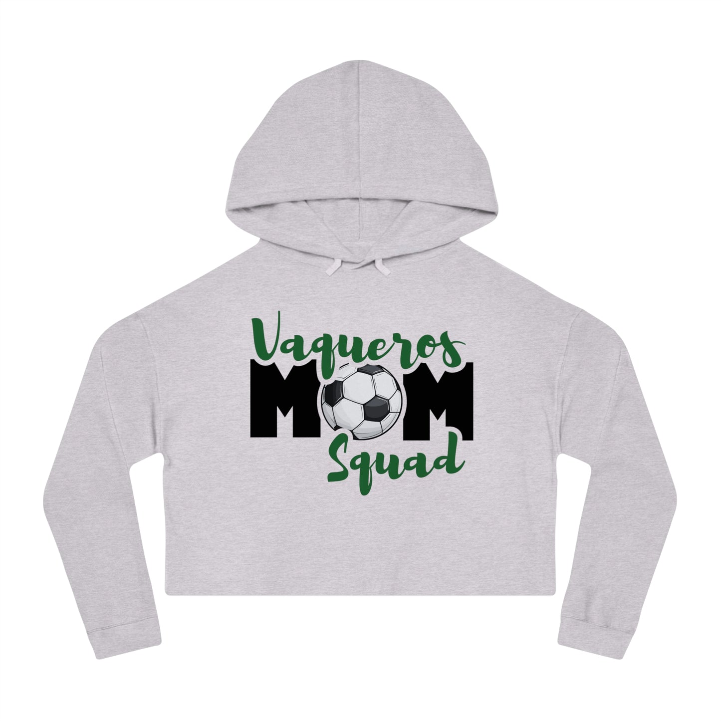 Vaqueros Mom Squad - Cropped Hooded Sweatshirt