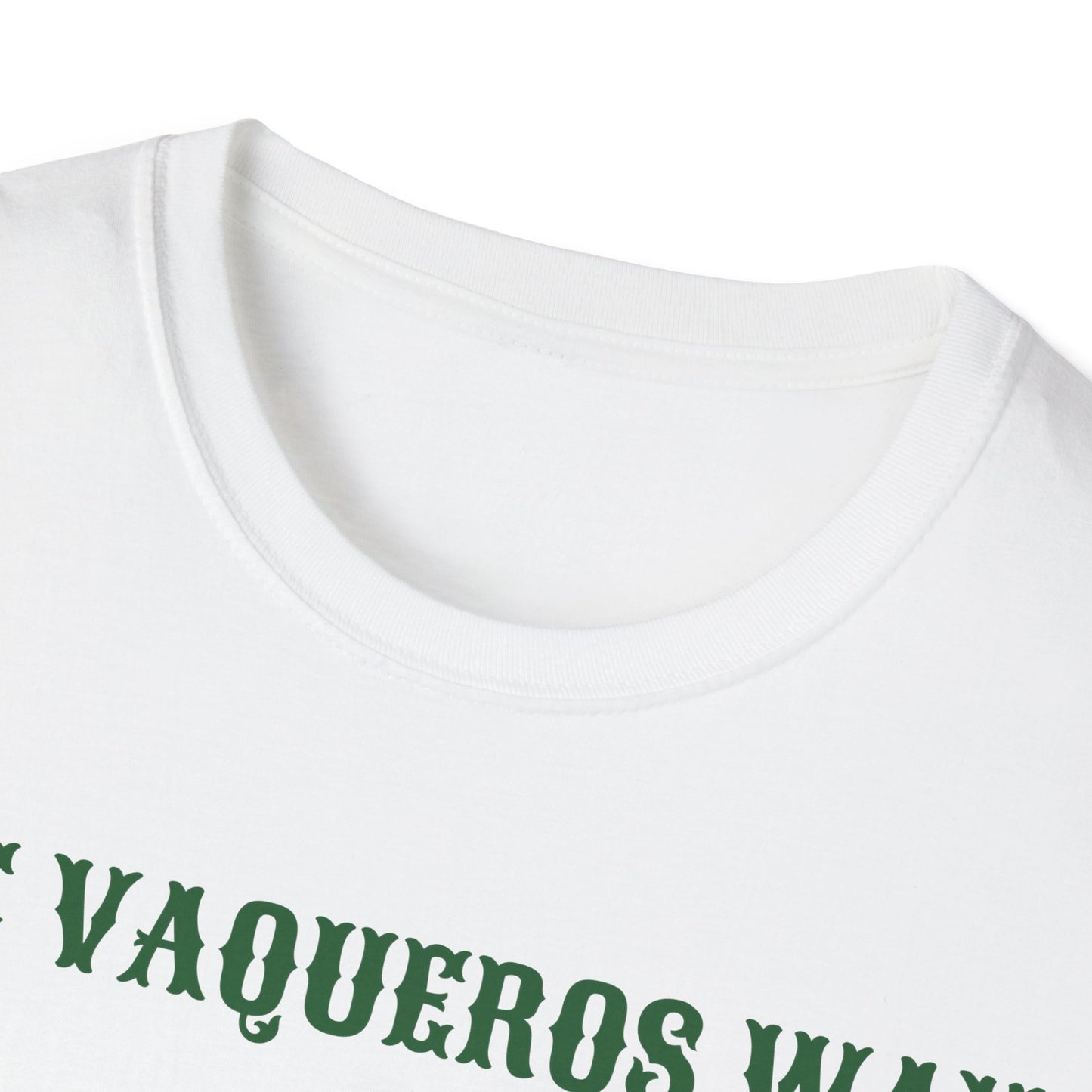 The Vaqueros Way - Softstyle T-Shirt