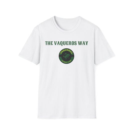 The Vaqueros Way - Softstyle T-Shirt