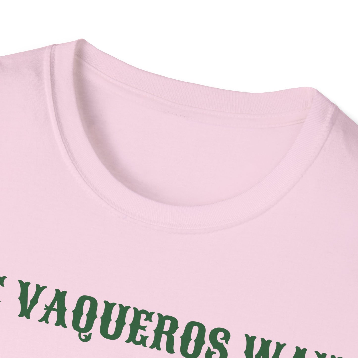 The Vaqueros Way - Softstyle T-Shirt