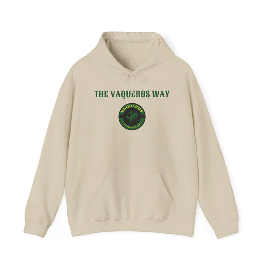 The Vaqueros Way - Hoodie