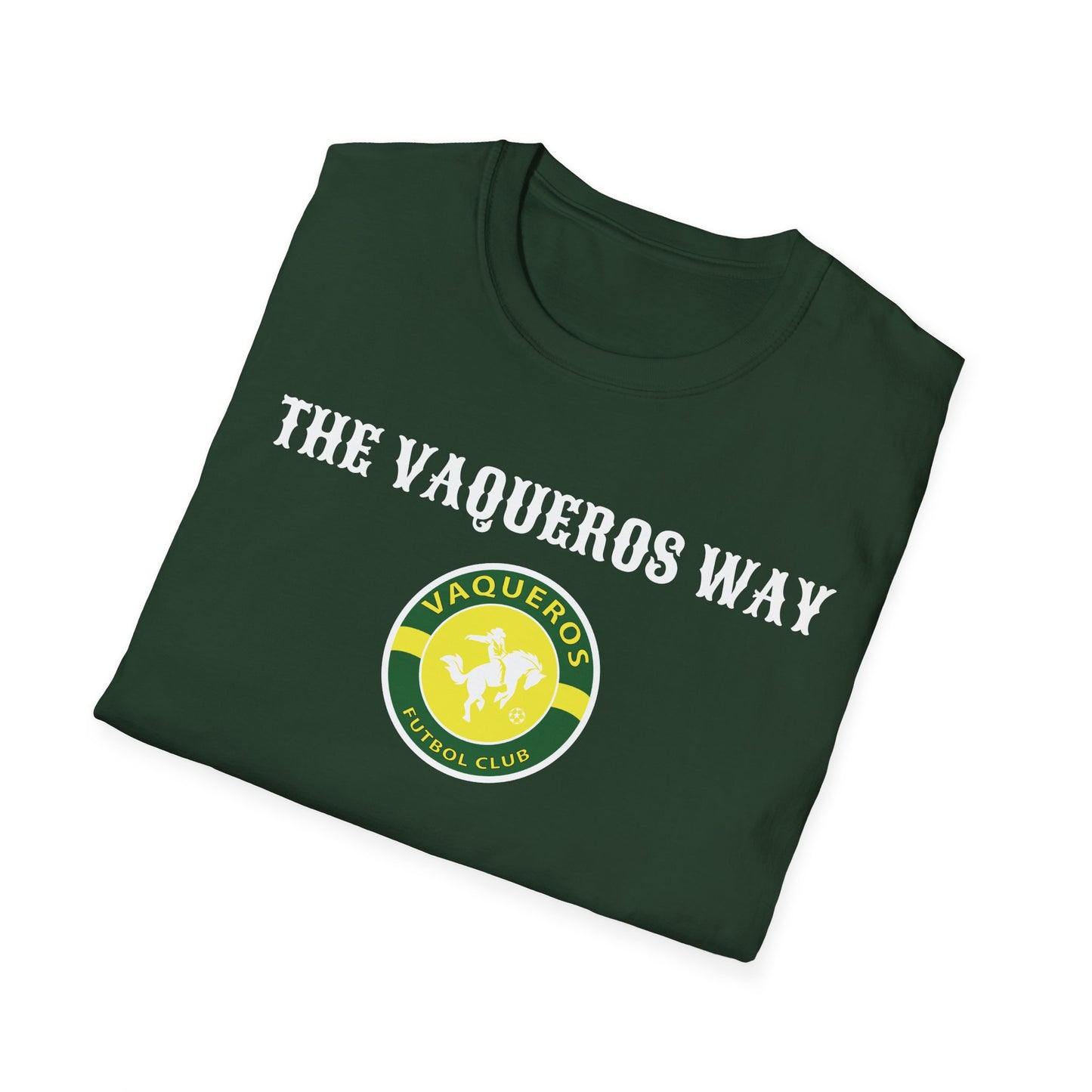 The Vaqueros Way - Softstyle T-Shirt