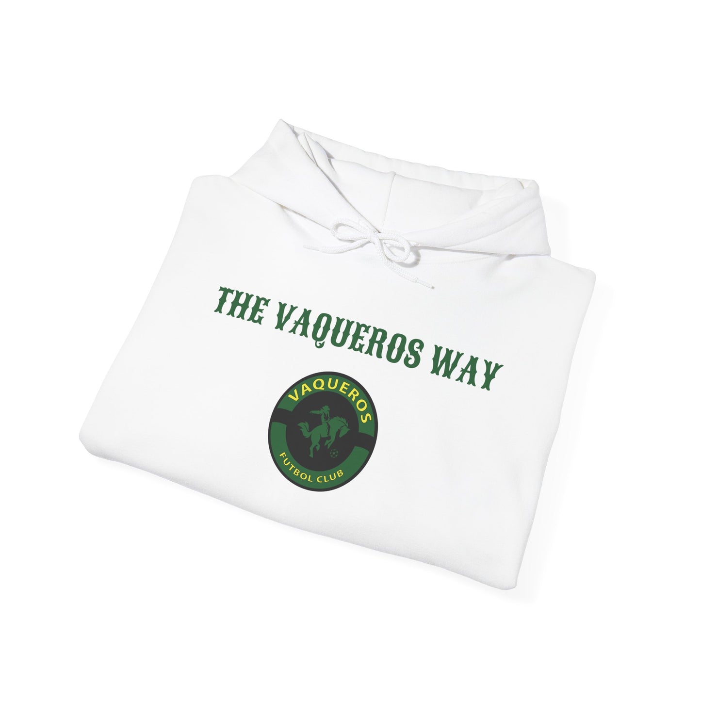 The Vaqueros Way - Hoodie