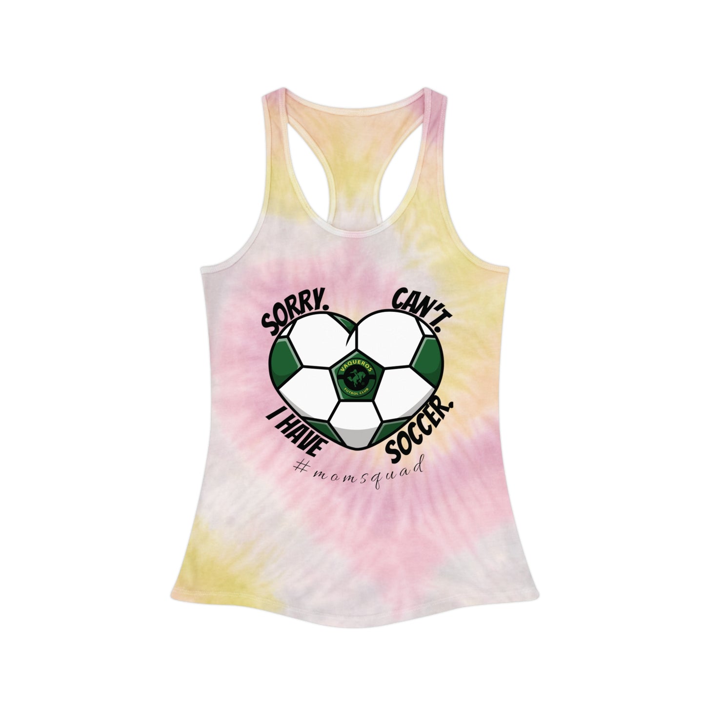 I Can't - Tie Dye Racerback Tank Top