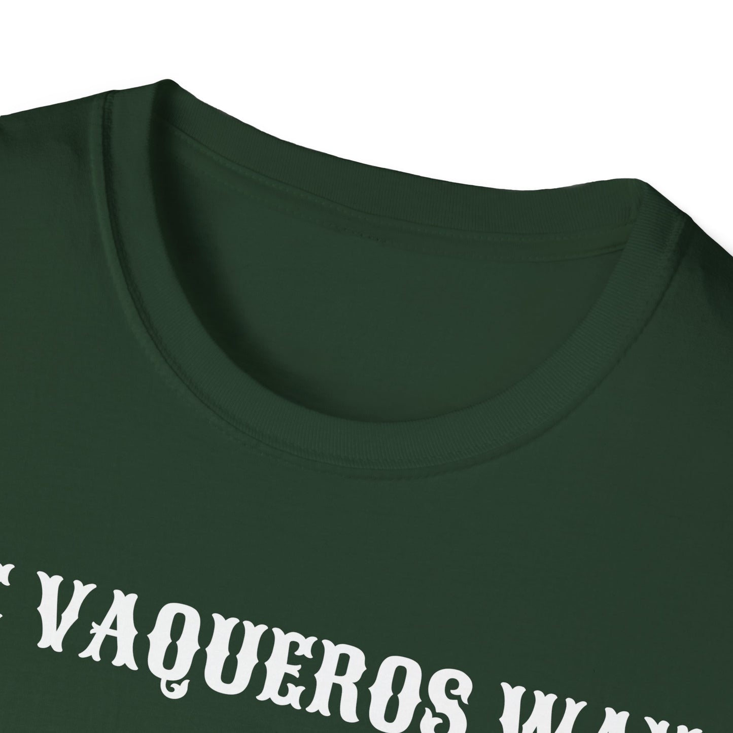 The Vaqueros Way - Softstyle T-Shirt