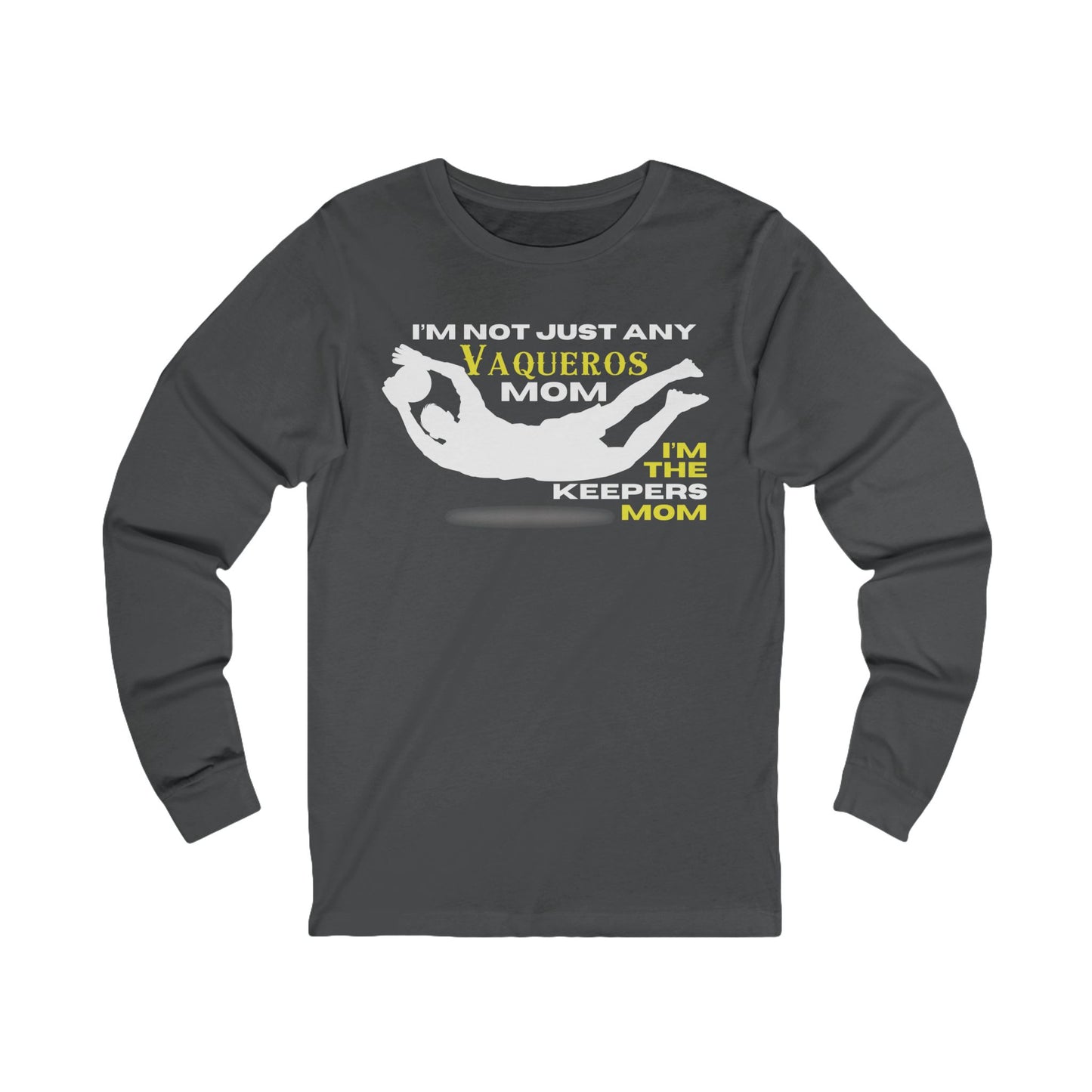 Female Goalkeeper Mom - Long Sleeve Tee