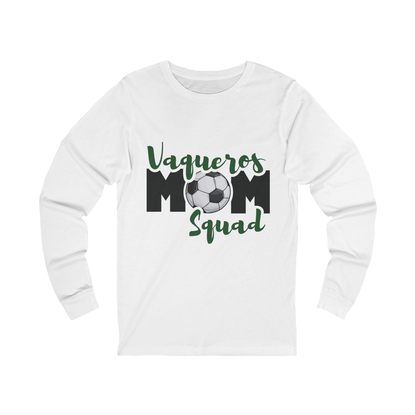 Vaqueros Mom Squad - Long Sleeve Tee