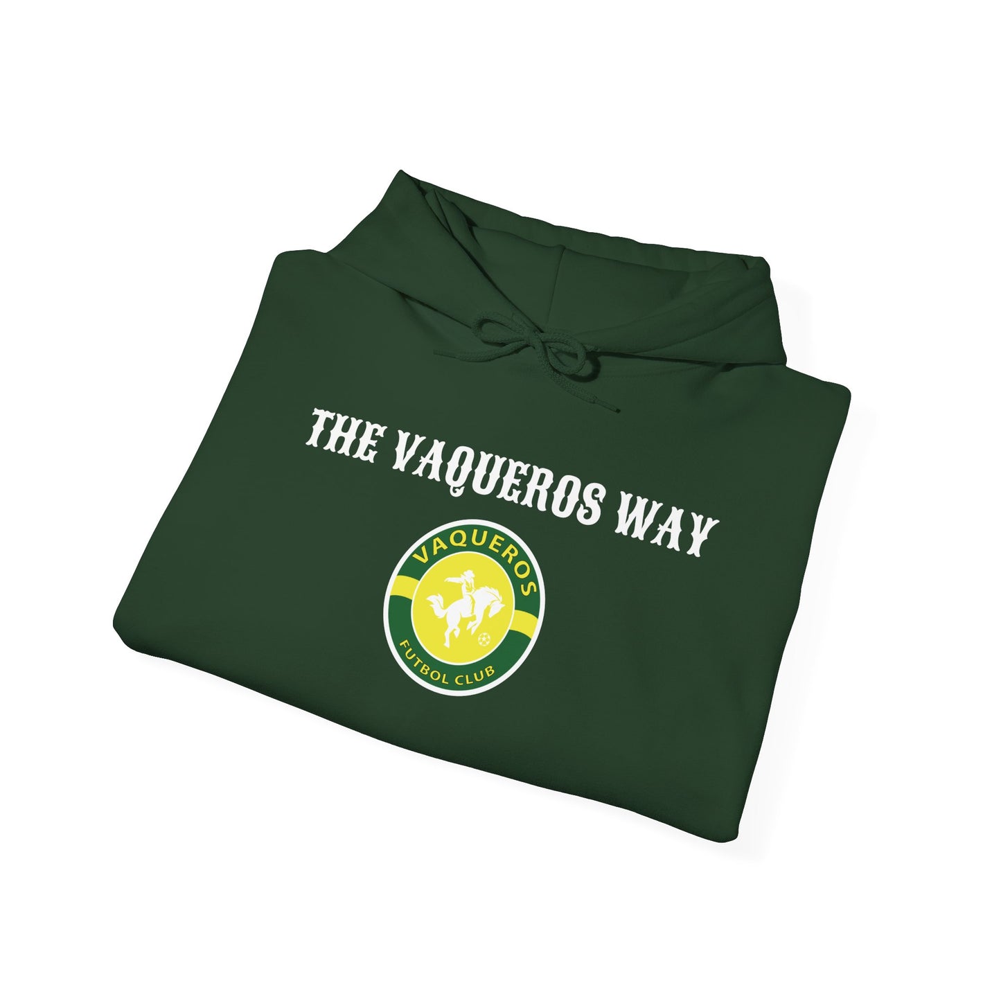 The Vaqueros Way - Hoodie
