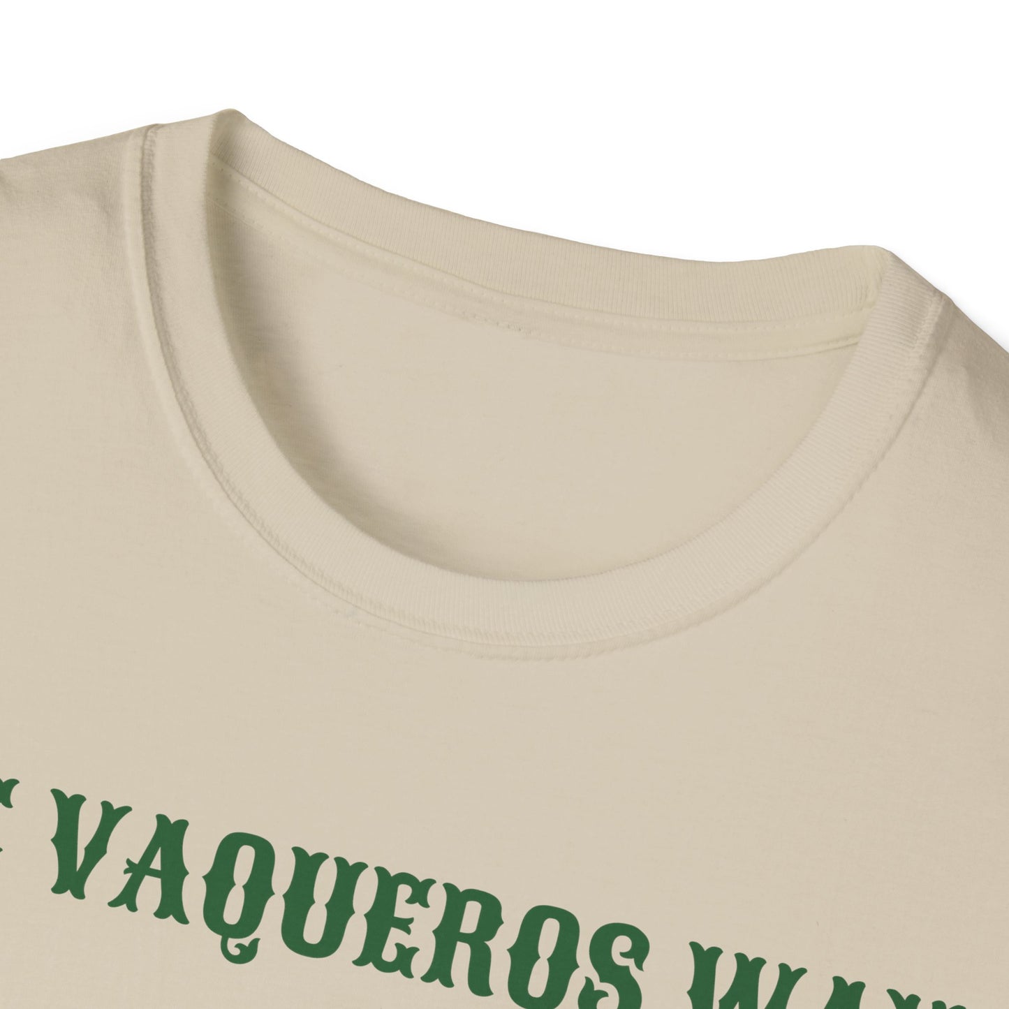 The Vaqueros Way - Softstyle T-Shirt