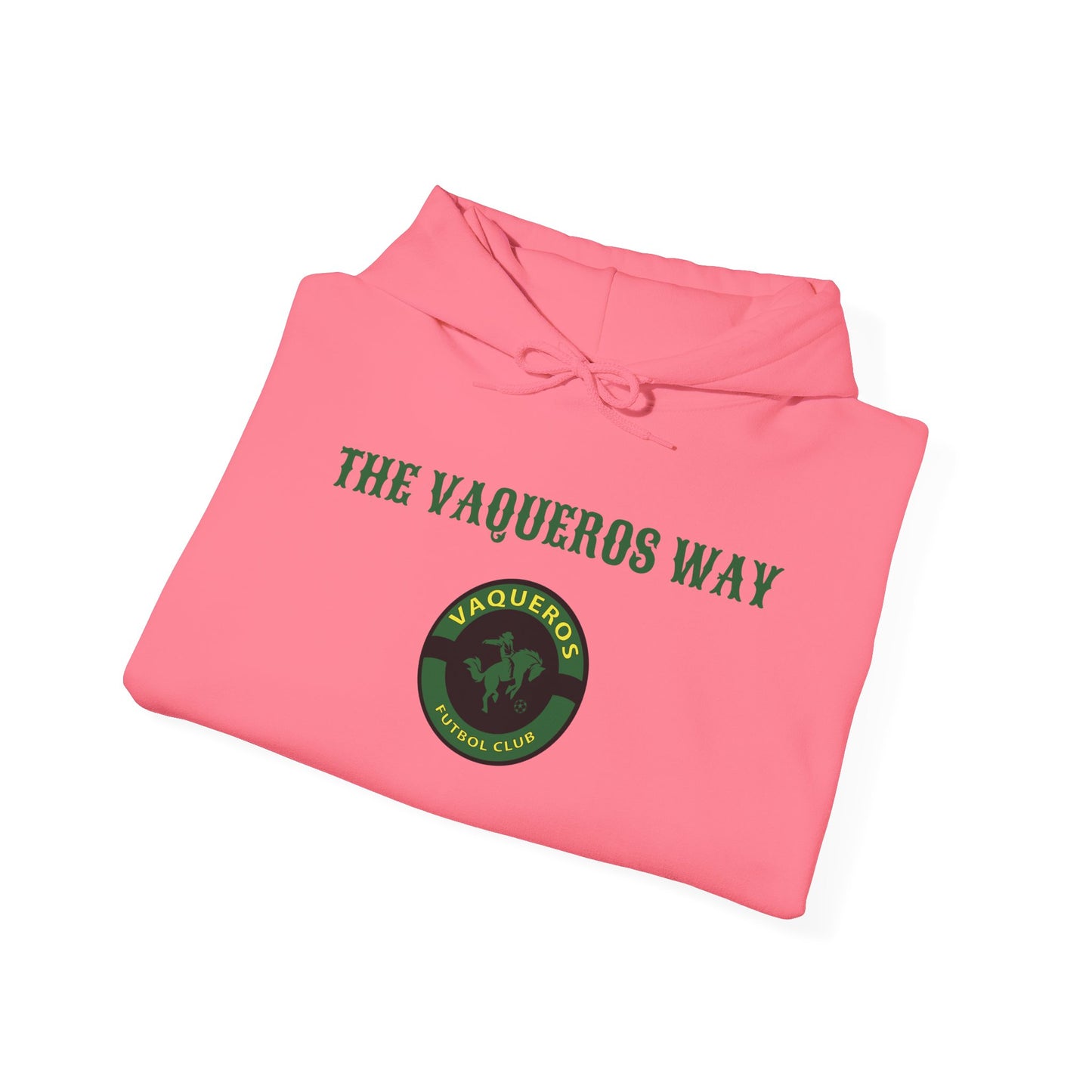 The Vaqueros Way - Hoodie