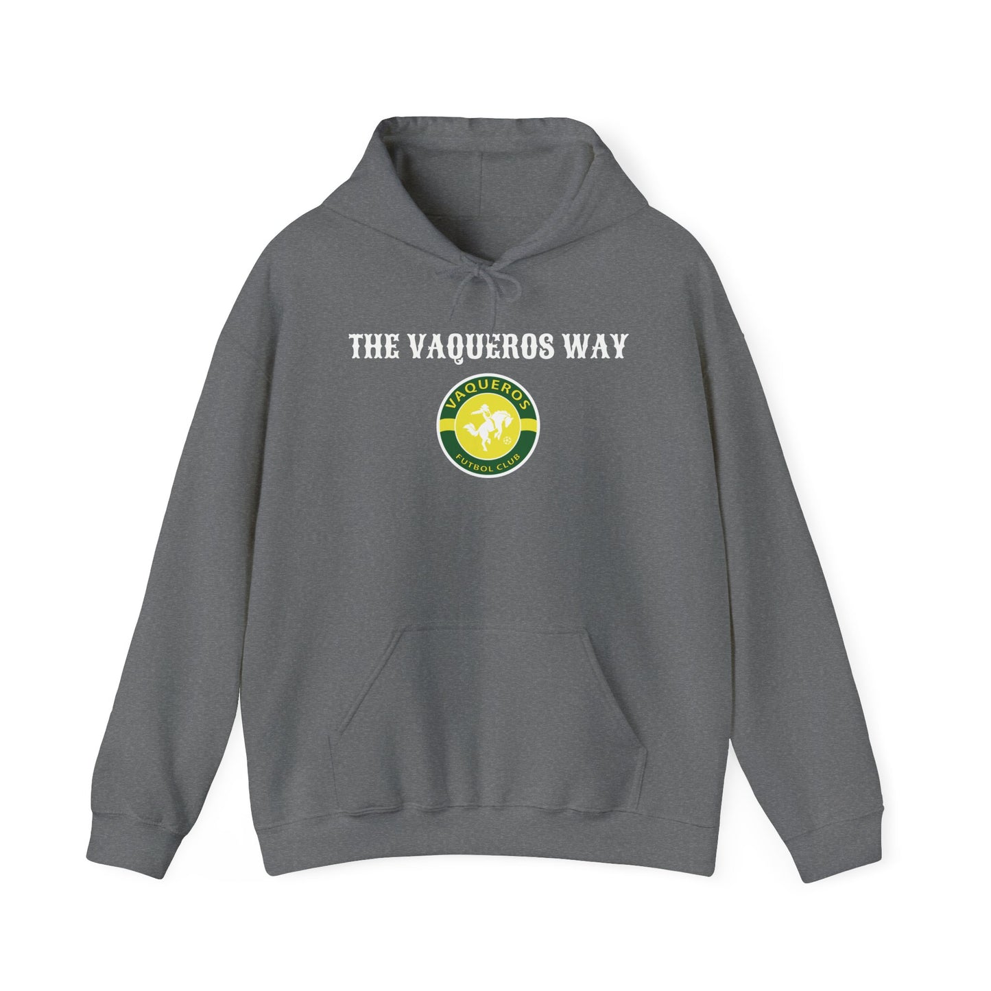 The Vaqueros Way - Hoodie