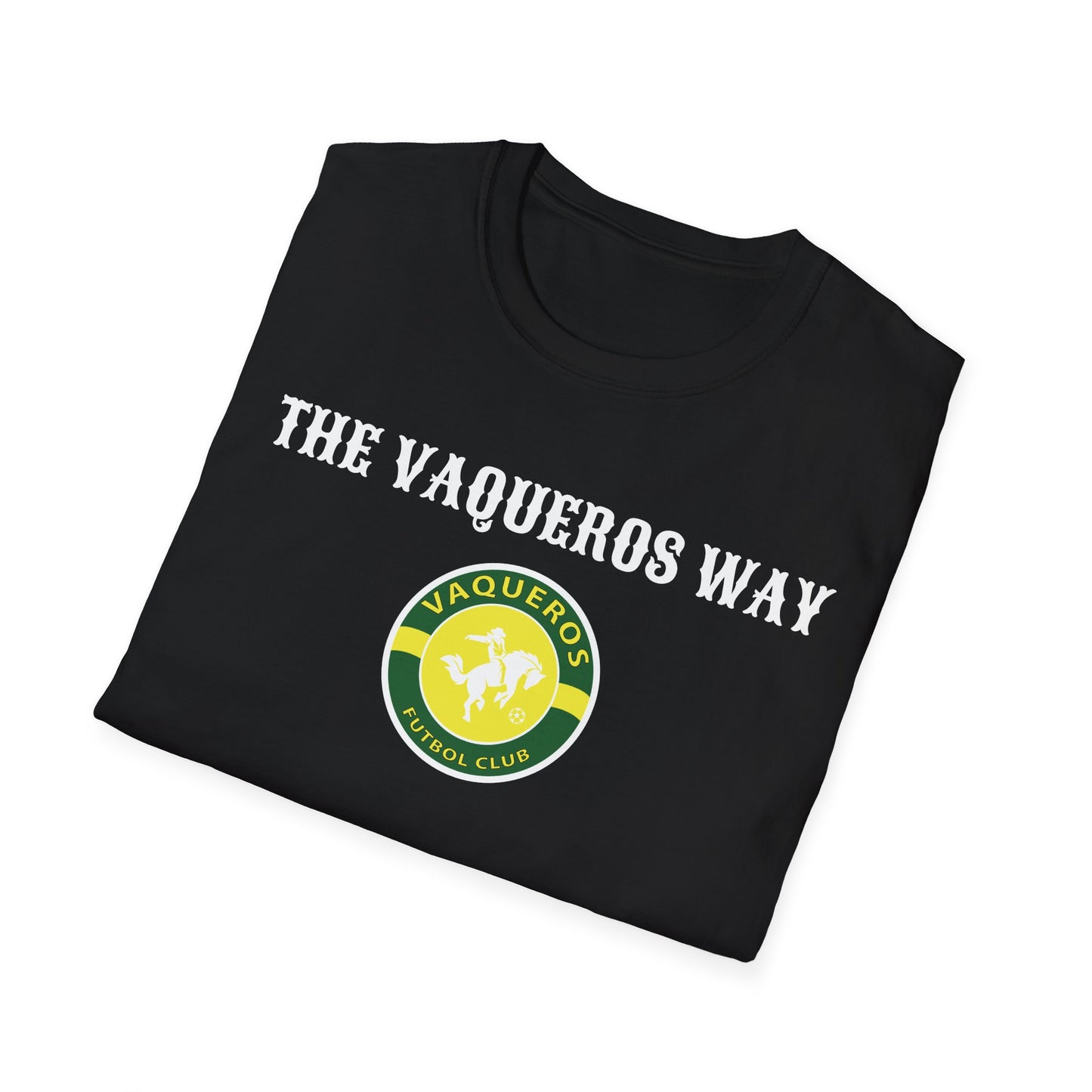 The Vaqueros Way - Softstyle T-Shirt